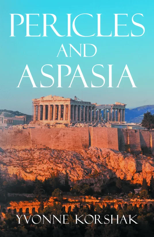 The cover of "Pericles and Aspasia". The Parthenon towers on the Athenian acropolis in the background. The book title and the author's name are written in white. One of my favorite books of 2023.